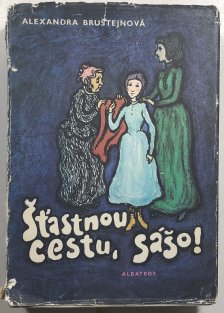 Šťastnou cestu,Sášo!