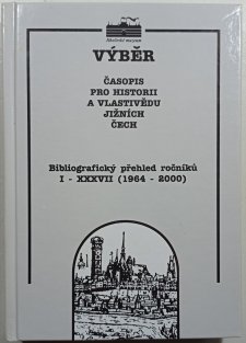 Výběr - Bibliografický přehled ročníků I. - XXXVII (1964-2000) + Rejstřík