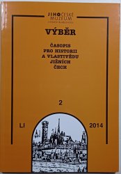 Výběr - 2. / 2014 / ročník LI - Časopis pro historii a vlastivědu jižních Čech