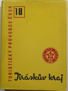 Turistický průvodce ČSSR 18- Jiráskův kraj 