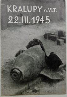 Kralupy nad Vltavou - 22.III.1945