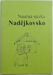 Naučná stezka - Nadějkovsko - 