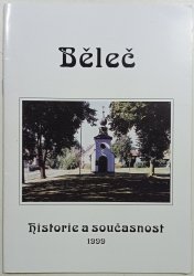 Běleč - historie a součastnost 1999 - 