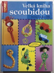 Velká kniha scoubidou 