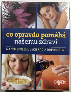 Co opravdu pomáhá našemu zdraví
