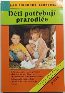 Děti potřebují prarodiče