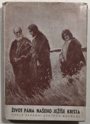 Život pána našeho Ježíše Krista - 