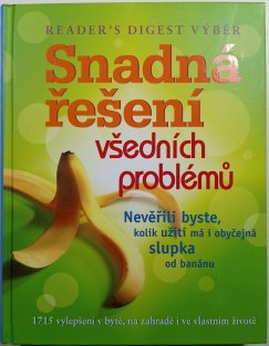 Snadná řešení všedních problémů