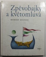 Zpěvobajky a květomluva - 