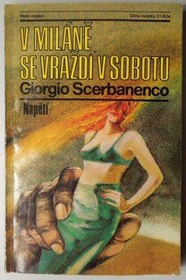 V Miláně se vraždí v sobotu
