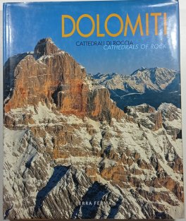 Dolomiti - Cattedrali di Roccia - Cathedrals of Rock