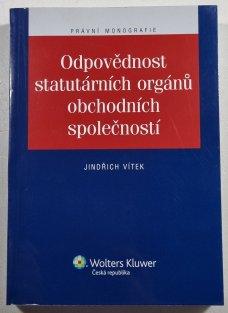 Odpovědnost statutárních orgánů obchodních společností