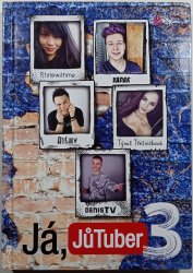 Já, JůTuber 3 - 