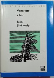 Vane vítr z hor/ Není jiné cesty - 