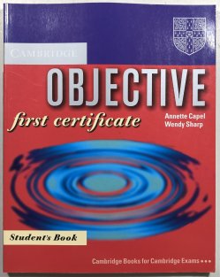Cambridge Objective first certificate Student´s Book
