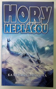 Hory nepláčou