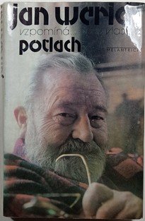 Jan Werich vzpomíná... vlastně Potlach