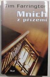 Mnich z přízemí - 