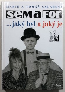 Semafor ...jaký byl a jaký je