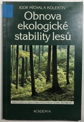 Obnova ekologické stability lesů - 