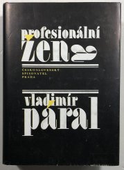 Profesionální žena - Román pro každého