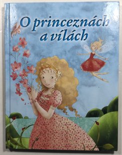 O princeznách a vílách