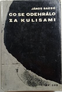 Co se odehrálo za kulisami