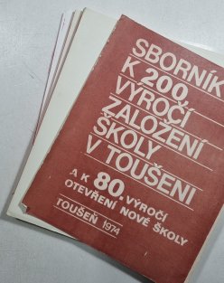 Sborník k 200. výročí založení školy v Toušeni 
