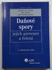 Daňové spory - jejich prevence a řešení
