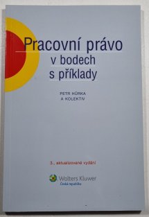 Pracovní právo v bodech s příklady