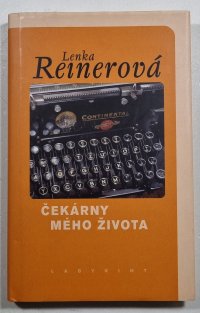 Čekárny mého života