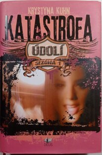 Katastrofa: Údolí - sezóna 1
