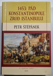 1453: Pád Konstantinopole - Zrod Istanbulu - 