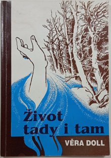 Život tady i tam