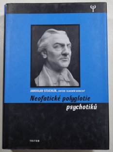 Neofatické polyglotie psychotiků