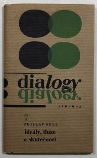 Ideály , iluze a skutečnost