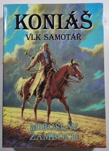 Koniáš - Vlk samotář