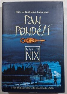 Pan pondělí - Klíče od Království 1