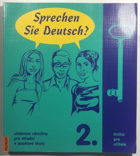 Sprechen Sie Deutsch? 2. Kniha pro učitele