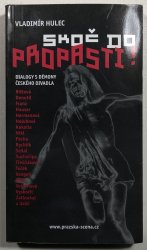 Skoč do propasti! - 