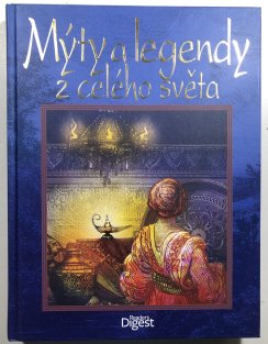 Mýty a legendy z celého světa