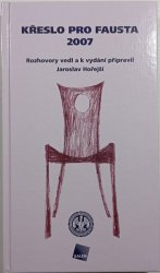 Křeslo pro Fausta 2007 - 