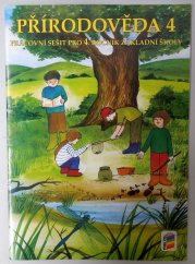 Přírodověda 4 - pracovní sešit - 