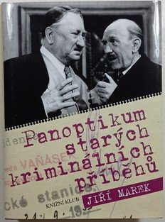 Panoptikum starých kriminálních příběhů