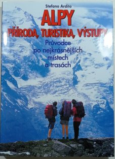 Alpy - příroda, turistika, výstupy