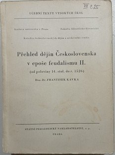Přehled dějin Československa v epoše feudalismu II.