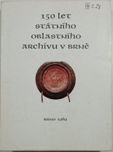 150 let státního oblastního archívu v Brně