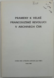 Prameny k velké francouzské revoluci v archivech ČSR