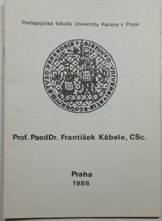 Prof. PeadDr. František Kábele, CSc