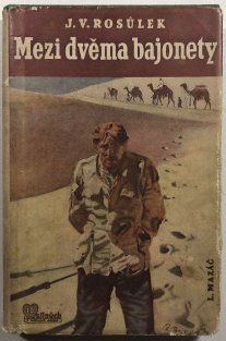 Mezi dvěma bajonety